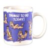 Things To Do Today Coffee Mug