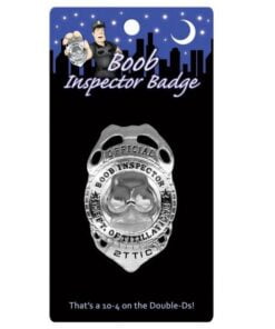 Boob Inspector Badge