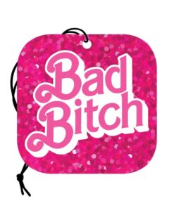 Bad Bitch Car Air Freshener